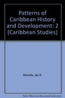 Patterns of Caribbean Development An Interpretive Essay on Economic Change