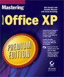 Mastering Microsoft Office XP Premium Edition