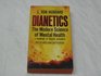 Dianetics the Modern Science of Mental