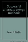 Successful alternate energy methods