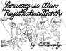 January is Alien Registration Month