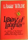 The Larry Wilde Library of Laughter