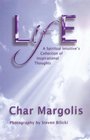 Life  A Spiritual Intuitive's Collection of Inspirational Thoughts