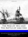 The War of 1812 and The Battle of Lake Erie