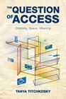 Disability and Questions of Access