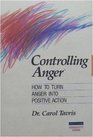 Controlling Anger - How to Turn Anger Into Positive Action - Audio Cassette Seminar - Four Audio Cassette Tapes