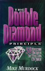 Jesus Was a Double Diamond
