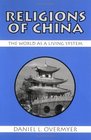 Religions of China The World As a Living System