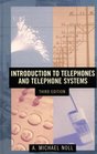 Introduction to Telephones and Telephone Systems