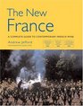 The New France A Complete Guide to Contemporary French Wine