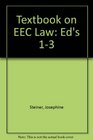 Textbook on EEC Law Ed's 13