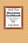 South Texas Mexican Cookbook