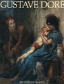 La Vie Et l'Oeuvre De Gustave Dore