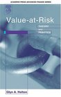 ValueatRisk Theory and Practice