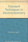 Transient Techniques in Electrochemistry