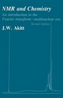 NMR  Chemistry An Introduction to the Fourier TransformMultinuclear Era