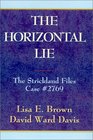 The Horizontal Lie