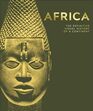 Africa The Definitive Visual History of a Continent