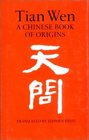 Tian Wen A Chinese Book of Origins
