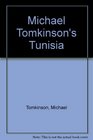 Michael Tomkinson's Tunisia