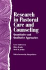 Research in Pastoral Care and Counseling Quantitative and Qualitative Approaches