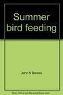 Summer bird feeding