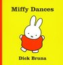 Miffy Dances (Miffy (Big Tent Entertainment))
