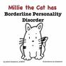 Mille the Cat has Borderline Personality Disorder (1) (What Mental Disorder)