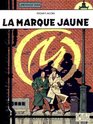 Blake et Mortimer tome 6  La marque jaune