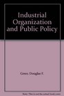 Industrial organization and public policy