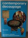 Contemporary decoupage new plastic materials new and traditional processes