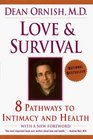 Love and Survival  The Scientific Basis for the Healing Power of Intimacy