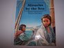 People of the Bible Miracles by the Sea