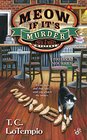 Meow If It's Murder (Nick and Nora, Bk 1)