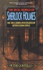 The Real World of Sherlock Holmes The True Crimes Investigated by Arthur Conan Doyle