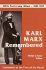 Karl Marx Remembered Comments at the Time of his Death