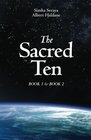 The Sacred Ten Book 1 The Quest for Truth  Book 2 Quantum Leaps to Paradise