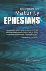 Ephesians Our Blueprint for Maturity