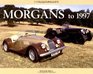 Morgans to 1997 A Collector's Guide