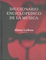 Diccionario enciclopedico de al musica/ Encyclopedic Dictionary of music