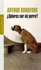 Quieres ser mi perro / Do you Want to Be my Dog