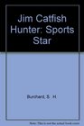 Jim Catfish Hunter Sports Star