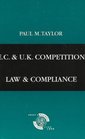 Ec  Uk Competition Law  Compliance A Practical Guide for NonSpecialists