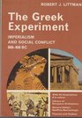 The Greek Experiment Imperialism and Social Conflict 800400 BC