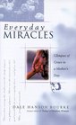 Everyday Miracles Unexpected Blessings in a Mother's Day