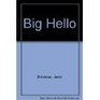 Big Hello