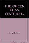 THE GREEN BEAN BROTHERS