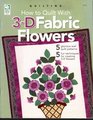 How to Quilt with 3D Fabric Flowers 5 Glorious Wall Quilt Patterns