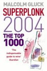 Superplonk 2004 The Top 1000