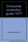 Consumer protection guide 1977